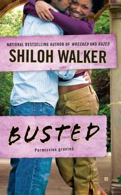 Busted by Shiloh Walker