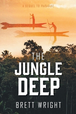 The Jungle Deep by Brett Wright