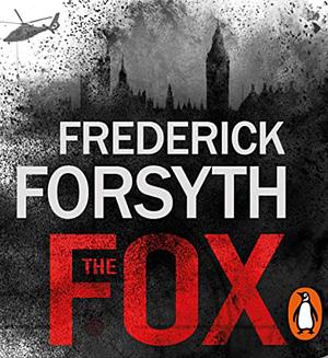 The Fox by Frederick Forsyth