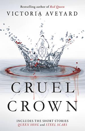 Cruel Crown by Victoria Aveyard