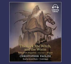 The Fork, the Witch, and the Worm by Christopher Paolini