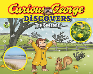 Curious George Discovers the Seasons (science storybook) by H.A. Rey