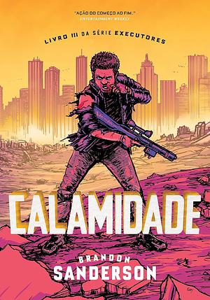 Calamidade by Brandon Sanderson