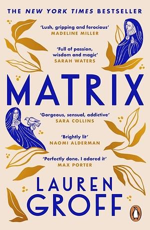 Matrix by Lauren Groff