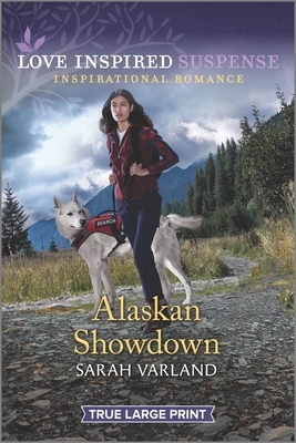 Alaskan Showdown by Sarah Varland