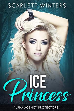 Ice Princess by Scarlett Winters, Scarlett Winters