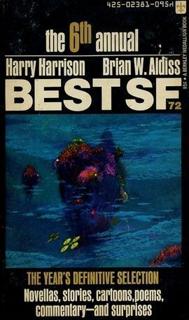 Best SF 1972 by Harry Harrison, André Carneiro, Patricia Beer, Theodore R. Cogswell, Brian W. Aldiss, James E. Gunn, Alex Hamilton, Christopher Priest, Lawrence Sail, Keith Roberts, Robert F. Young, Victor Sabah, Ken W. Purdy, Jonathan Ela, Joe Haldeman, Howard L. Myers, John Cotton