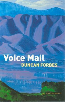 Voice Mail by Duncan Forbes