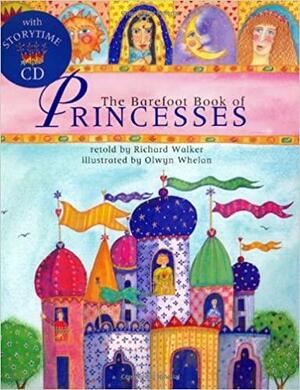The Barefoot Book Of Princesses PB w CD by Caitlín Matthews