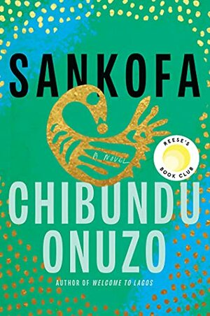 Sankofa by Chibundu Onuzo