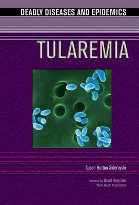 Tularemia by Susan Siderovski