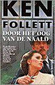 Door het oog van de naald by Ken Follett