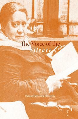 The Voice of the Silence by Helena Petrovna Blavatsky