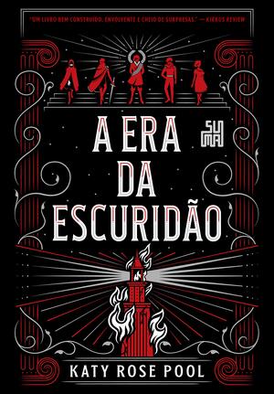 A Era da Escuridão by Katy Rose Pool