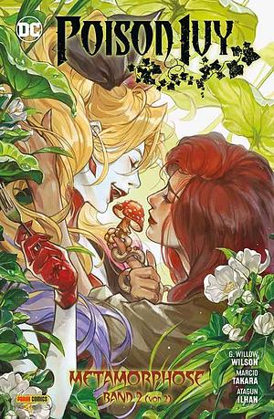 Poison Ivy: Metamorphose #2 by G. Willow Wilson