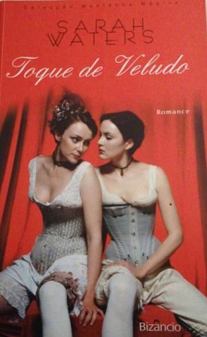 Toque de Veludo by Sarah Waters