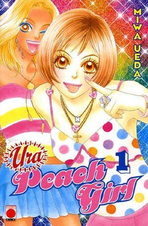 Ura Peach Girl, Tome 1 by Miwa Ueda