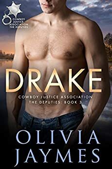 Drake: Cowboy Justice Association by Olivia Jaymes