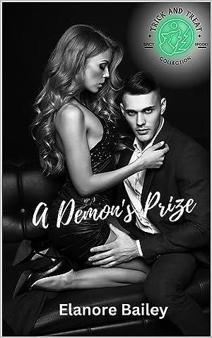 A Demon's Prize by Elanore Bailey, Elanore Bailey