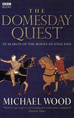 Domesday: In Search of the Roots of England by Michael Wood