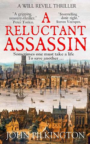 A Reluctant Assassin by John Pilkington