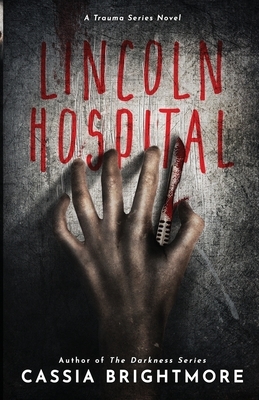 Lincoln Hospital by Cassia Brightmore