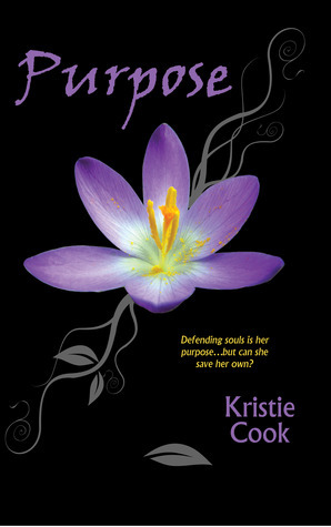 Purpose by Kristie Cook