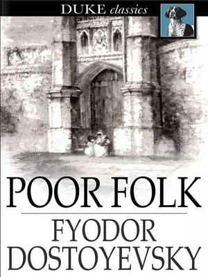 Poor Folk by Fyodor Dostoevsky