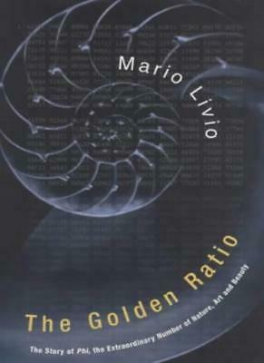 The Golden Ratio by Mario Livio