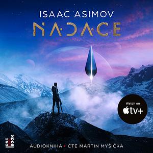 Nadace by Isaac Asimov, Viktor Janiš, Martin Myšička