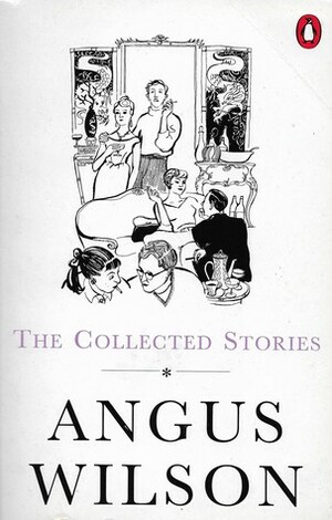The Collected Stories by Angus Wilson
