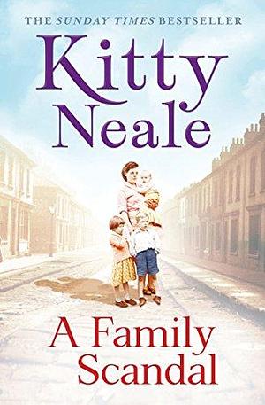 A Family Scandal: A psychological suspense thriller novel by Kitty Neale, Kitty Neale