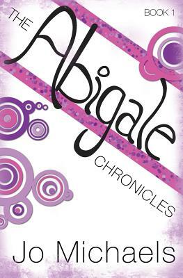 The Abigale Chronicles by Jo Michaels