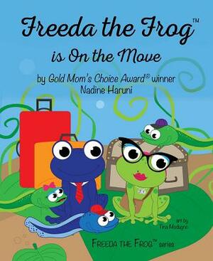 Freeda the Frog Is on the Move by Nadine Haruni