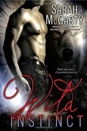 Wild Instinct by Sarah McCarty