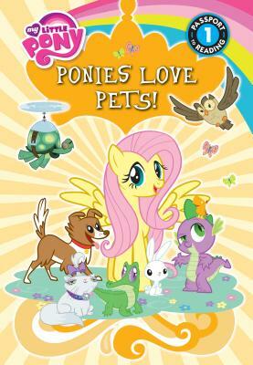 Ponies Love Pets! by Emily C. Hughes