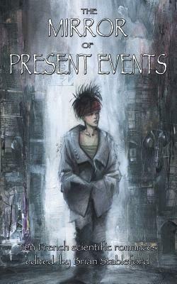 The Mirror of Present Events by E. M. Laumann, Henri Lanos
