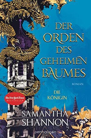 Der Orden des geheimen Baumes - Die Königin by Samantha Shannon