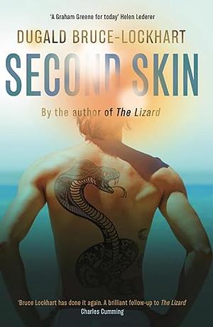 Second Skin by Dugald Bruce-Lockhart