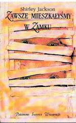 Zawsze mieszkałyśmy w zamku by Shirley Jackson