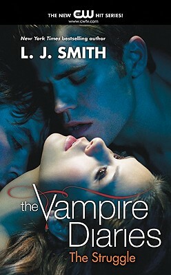 The Vampire Diaries: The Struggle by L.J. Smith