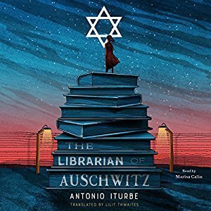 The Librarian of Auschwitz by Antonio Iturbe