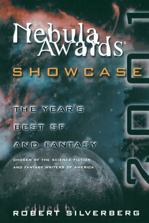 Nebula Awards Showcase 2001 by Robert Silverberg