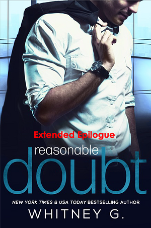 Reasonable Doubt: Extended Epilogue by Whitney G.