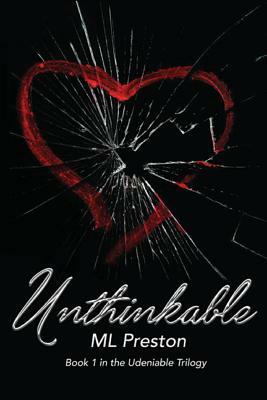 Unthinkable by M. L. Preston