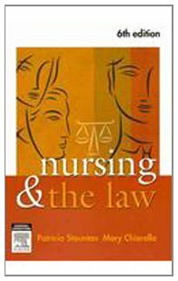 Nursing And The Law by Mary Chiarella, Patricia Staunton