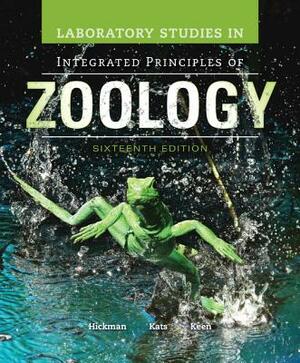 Laboratory Studies in Integrated Principles of Zoology by Larry S. Roberts, Cleveland P. Hickman Jr, Allan Larson