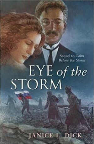 Eye of the Storm by Janice L. Dick