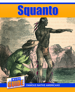 Squanto by Ann Byers