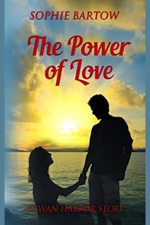 The Power of Love by Sophie Bartow